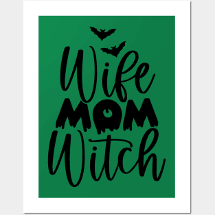 Wife. Mom. Witch. | Halloween Vibe Posters and Art